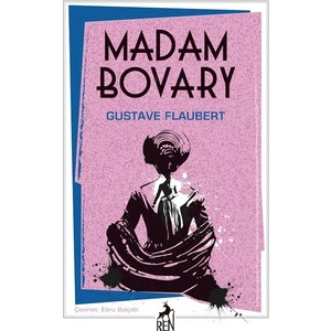 Madam Bovary - Gustave Flaubert