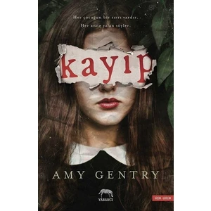 Kayıp - Amy Gentry
