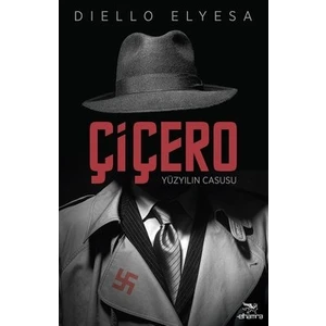 Çiçero-Yüzyılın Casusu - Diello Elyesa