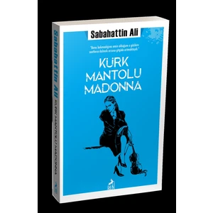 Kürk Mantolu Madonna - Sabahattin Ali