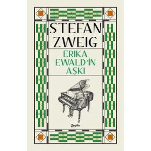 Erıka Ewald’İn Aşkı - Stefan Zweig
