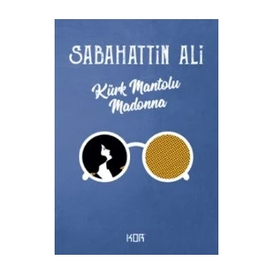 Kürk Mantolu Madonna - Sabahattin Ali