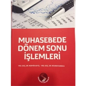 Muhasebe Dönem Sonu İşlemleri - Nermin Akyel - Nevran Karaca