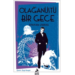 Olağanüstü Bir Gece - Stefan Zweig