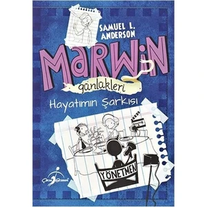 Marwin Günlükleri Hayatımın Şarkısı - Samuel L. Andersen