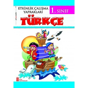 Ata Yayıncılık 1.Sınıf Türkçe Etkinlik Çalışma Yaprakları
