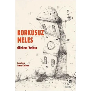 Korkusuz Meles - Görkem Yeltan