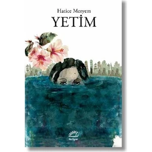 Yetim - Hatice Meryem