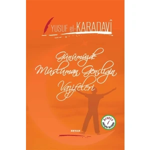 Günümüzde Müslüman Gençliğin Vazifeleri - Yusuf el-Karadavi