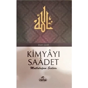 Kimyayı Saadet - İmam-ı Gazali