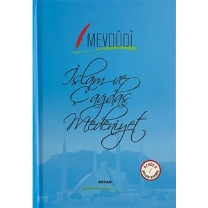 İslam Ve Çağdaş Medeniyet - Mevdudi
