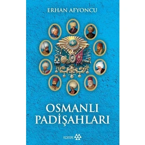 Osmanlı Padişahları - Erhan Afyoncu