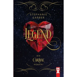 Caraval 2 Legend - Stephanie Garber