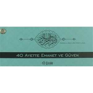 40 Ayette Emanet ve Güven (Kartela) - Ali Osman Başak - İsa Yücel