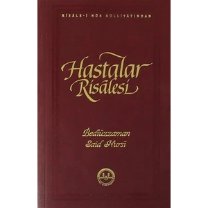 Hastalar Risalesi - Bediüzzaman Said Nursi