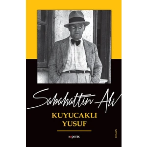Kuyucaklı Yusuf - Sabahattin Ali