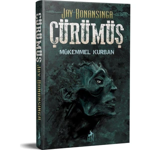 Çürümüş - Jay Bonansinga