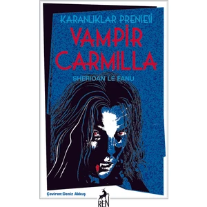 Karanlıklar Prensesi Vampir Carmilla - Sheridan Le Fanu