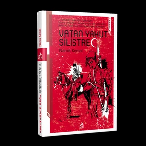 Vatan Yahut Silistre - Namık Kemal