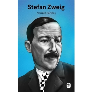 Stefan Zweig: Edebiyat Dehası - Nermin Sarıbaş