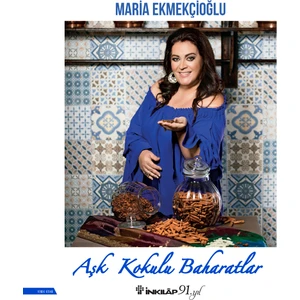 Aşk Kokulu Baharatlar - Maria Ekmekçioğlu