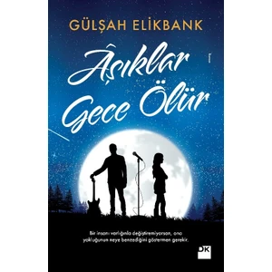 Âşıklar Gece Ölür - Gülşah Elikbank