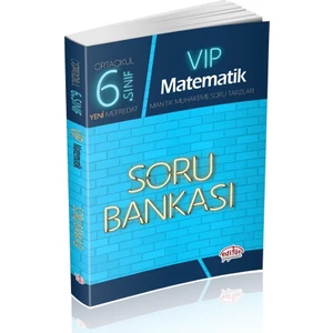 Editör Yayınları 6. Sınıf VIP Matematik Soru Bankası