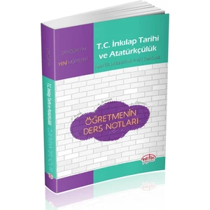 Editör Yayınları T.C İnkılap Tarihi ve Atatürkçülük Öğretmenin Ders Notları