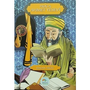 Hoca Ahmet Yesevi - Hasan Yiğit