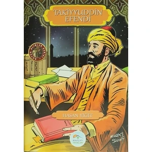 Takiyyuddin Efendi - Hasan Yiğit