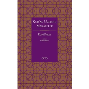 Kur’An Üzerine Makaleler - Rudi Paret