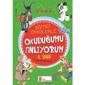 Ata 4.Sınıf Eğitici Öykülerle Okuduğumu Anlıyorum