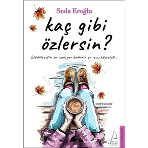 Kaç Gibi Özlersin - Seda Eroğlu