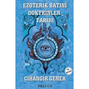 Ezoterik Batıni Doktrinler Tarihi - Cihangir Gener