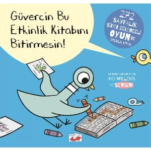 Güvercin Bu Etkinlik Kitabını Bitirmesin! - Mo Willems