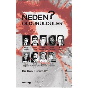 Neden Öldürüldüler? 2 - Bu Kan Kurumaz - Orhan Tüleylioğlu