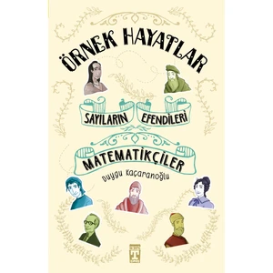Sayıların Efendileri - Matematikçiler - Duygu Kaçaranoğlu