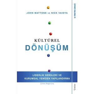 Kültürel Dönüşüm - John Mattone - Nick Vaidya
