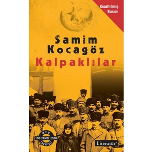 Kalpaklılar - Samim Kocagöz