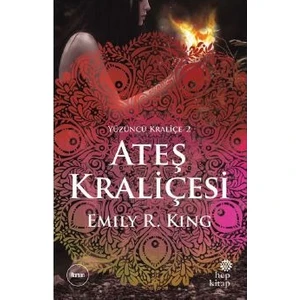 Yüzüncü Kraliçe2:Ateş Kraliçesi - Emily R. King