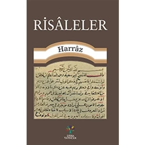 Risâleler (Harrâz) - Ebu Said Elharraz