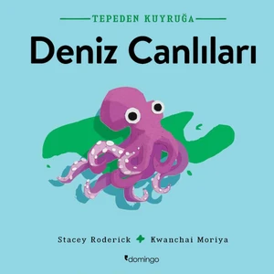 Tepeden Kuyruğa Deniz Canlıları - Stacey Roderick