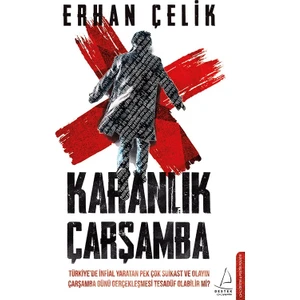 Karanlık Çarşamba - Erhan Çelik