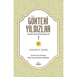 Gökteki Yıldızlar 7 - Mahmud Şakir - Mustafa Ağırman