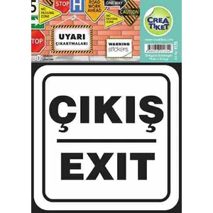 Crea Etiket Uyarı Çıkış/Exıt Etiketi 1175