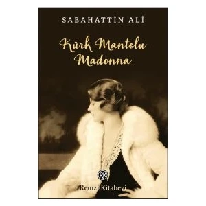 Kürk Mantolu Madonna - Sabahattin Ali