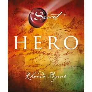 Secret Hero  - Rhonda Byrne