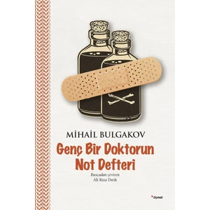 Genç Bir Doktorun Not Defteri - Mihail Bulgakov