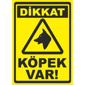 Türk Reklam Dikkat Köpek Var Uyarı Levhası Polikarbon Levha