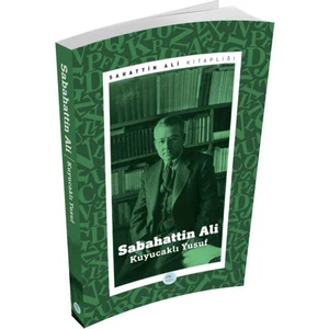 Kuyucaklı Yusuf - Sabahattin Ali